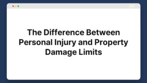 the difference between personal injury and property damage limits