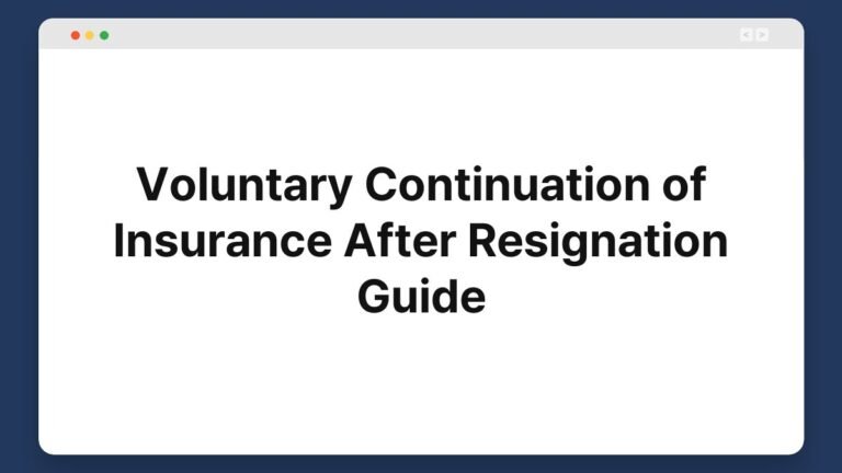 voluntary continuation of insurance after resignation guide